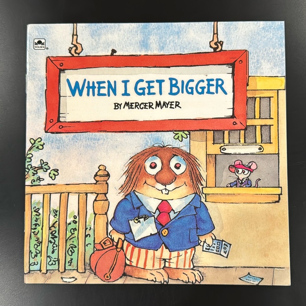 When I Get Bigger by Mercer Mayer - Softcover Little Critter Children’s Book
